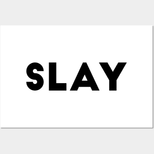 Slay Posters and Art